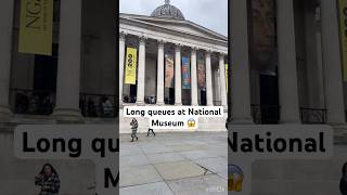 Shocking long queues on weekend at National Museum in London Trafalgar Square 😱 #shortsfeed #shorts