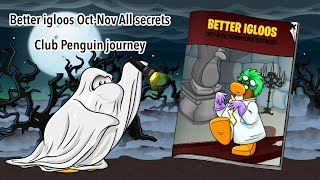 Better igloos Oct Nov All secrets | Club penguin journey