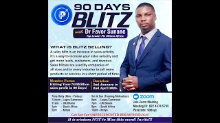 90 Days Blitz with Dr Favor Sunano, Top Leader Plc Ultima Africa.