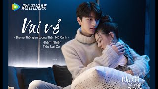 [FMV] Vui Vẻ -  Lương Thần ❤️️ Lục Cảnh | Nhậm Nhiên, Tiểu Lai Ca || Thời Gian Lương Thần Mỹ Cảnh