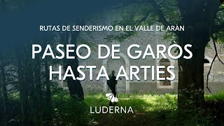 12. Paseo de Garòs hasta Arties | RUTA DE SENDERISMO LUDERNA