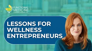 Lessons for Wellness Entrepreneurs, With Trish Thomas