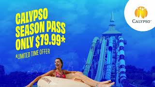 Calypso Season Pass - Only $79.99*