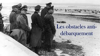 Tous les obstacles anti-débarquement du mur de l’Atlantique