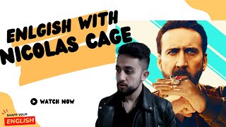 Learn English From The Myth The Legend: Nicolas Cage