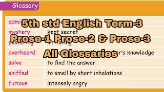 Glossary | 5th Std English Term-3 Prose-1,Prose-2, Prose-3  Meanings Vacabulary