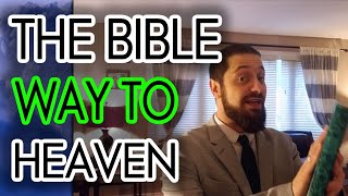 The Bible Way To Heaven - How To Get Saved And Go To Heaven - The Gospel of Jesus Christ