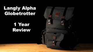 It’s worth it! Langly Alpha Globetrotter 1 Year Review!