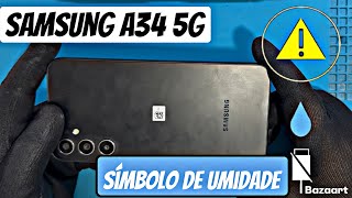 Samsung A34 5G Dando símbolo de umidade - como resolver passo a passo