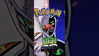 Pokemon vs Ben 10/Arceus vs Alienx #pokemon #arceus #benten #shorts #trending ♥️🔥