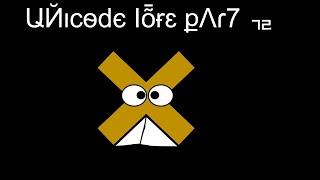 Unicode Lore Part 72