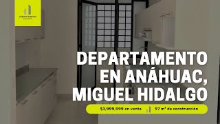 Departamento nuevo en venta en Anáhuac, Miguel Hidalgo