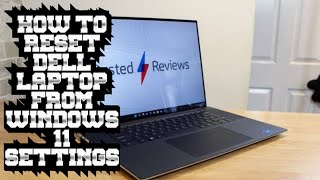 How to reset dell laptop from windows 11 settings