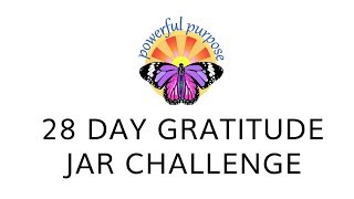 28 day gratitude jar challenge