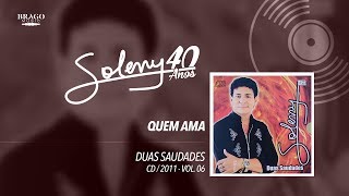 Soleny - Vol.06 #10 Quem Ama - 2011