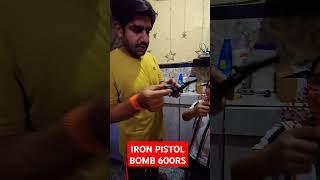 IRON PISTOL BOMB #kapilkhatrivlogs #ytshorts