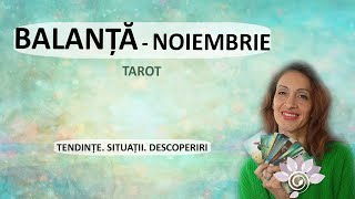 BALANȚĂ: NOIEMBRIE/ Descoperiri & Situații - Tarot - Zodii de AER - Horoscop