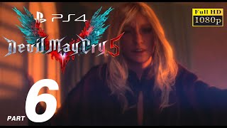 Devil May Cry 5 (PS4 1080p HD) - Walkthrough Part 6 | Genesis