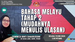 Bahasa Melayu Tahap 2 (Mudahnya Menulis Ulasan)