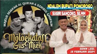 🔴Live | MOLOEKATAN GUS MIEK | PONOROGO