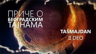 Price o beogradskim tajnama -  E04 - Tajne parka Tašmajdan - Tašmajdan I deo