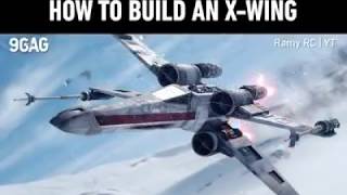 | 9GAG | How to build a Star Wars X-Wing