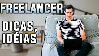 Vale a pena ser Freelancer? Como virar freelancer? [DICAS PARA FREELANCER]