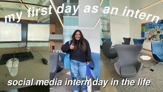 my first day as a social media intern | day in the life as an intern