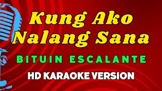 Kung Ako Nalang Sana - Bituin Escalante (HD Karaoke Version)