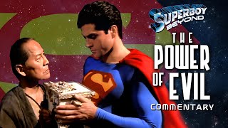 "The Power of Evil" Guest-Starring Keye Luke - Commentary - Superboy: Beyond