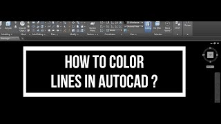 HOW TO COLOR LINES IN AUTOCAD?