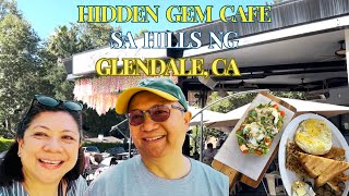 HIDDEN GEM CAFE SA GLENDALE CA / #pinoyabroad #buhayamerika #emptynester #glendale #brunch