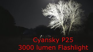 Cyansky P25 Unreal Bright 3000 Lumen Flashlight