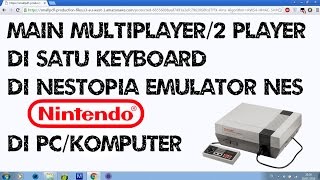 Cara Main 2 Player/Multiplayer di Satu Keyboard di Nestopia Emulator NES Nintendo di PC/Komputer