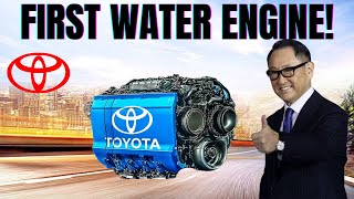 Toyota CEO: ''I'm Releasing My First Water Engine TODAY!''