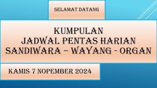 Jadwal Sandiwara -  Kamis 7 Nopember 2024 - Kumpulan Jadwal Sandiwara hari ini - LIVE KJPS