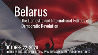 Belarus – The Domestic and International Politics of Democratic Revolution