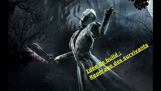 Dead by Daylight : Repérage des survivants !