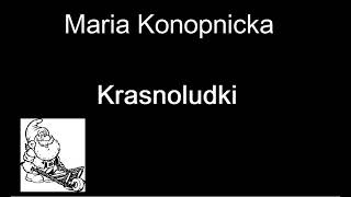 Maria Konopnicka Krasnoludki