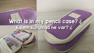 What is in my pencil case ~ Kalem kutumda ne var? ¿