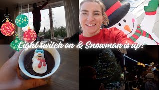 LIGHT SWITCH ON & SNOWMAN IS UP! | VLOGMAS DAY 4