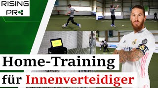 Home-Training für Innenverteidiger! 4 Übungen für ein komplettes Training zuhause | Rising Pro