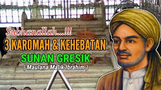 INILAH BEBERAPA KAROMAH DAN KEHEBATAN SUNAN GRESIK|Maulana Malik Ibrahim