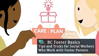 BC Foster Basics: Tips and Tricks for Social Workers who Work with Foster Parents