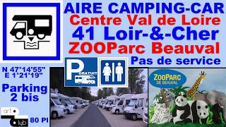 41 Aire CC Zoo Beauval (Entrée Sud fermée) Hello!camping-car