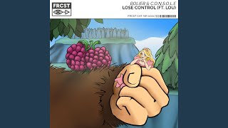 Lose Control (feat. Lou)