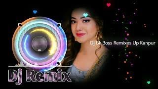 Ye Kaisi Mulaqaat Hai💓 Romantic Love Dj Song💓Hard Mix By Bk Boss Up Kanpur