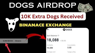 Dogs Airdrop Received On Binance Exchange