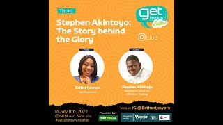 #GettalkingwithEsther- Stephen Akintayo: The Story Behind The Glory #storytelling  #realestate