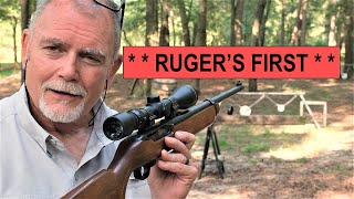 * * * Ruger's First Rifle * * *